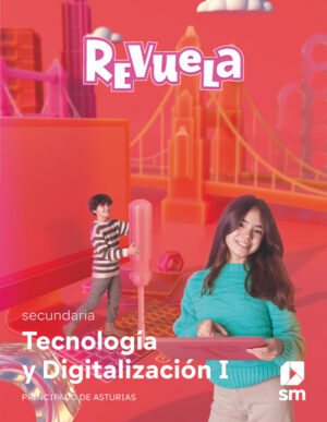 Portada del producto:  DA. Tecnología y Digitalización I. Secundaria. Revuela