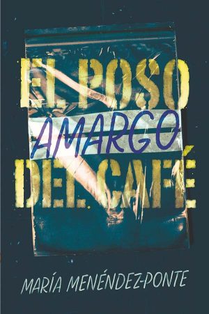 Portada del producto:  El poso amargo del café