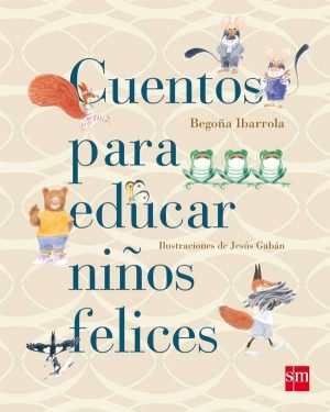 Portada del producto:  Cuentos para educar niños felices