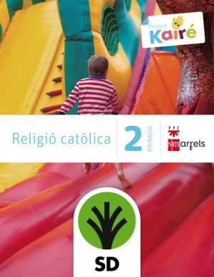Portada del producto:  SD Alumno. Religió catòlica. 2 Primària. Kairé