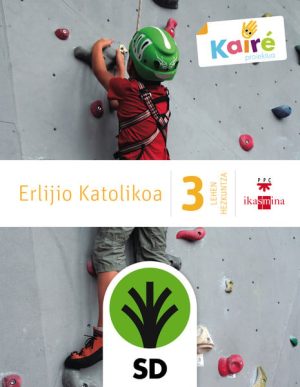 Portada del producto:  SD Alumno. Erlijio katolikoa. 3 Lehen Hezkuntza. Kairé