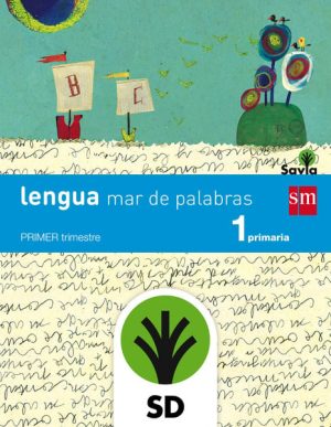 Portada del producto:  SD Alumno. Lengua: Mar de palabras. 1 Primaria. Savia. Trimestres