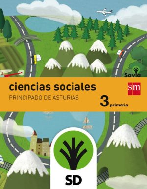 Portada del producto:  SD Alumno. Ciencias sociales. 3 Primaria. Savia. Asturias