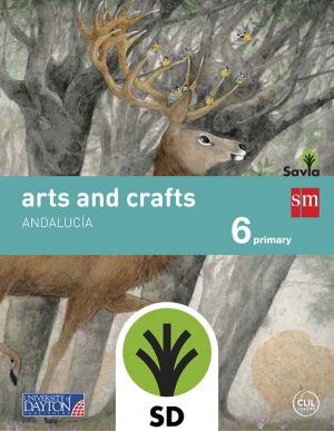 Portada del producto:  SD Alumno. Arts and crafts. 6 Primary. Savia. Andalucía