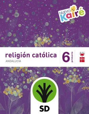 Portada del producto:  SD Alumno. Religión católica. 6 Primaria. Nuevo Kairé. Andalucía