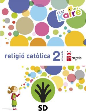 Portada del producto:  SD Alumno. Religió catòlica. 2 Primària. Nou Kairé