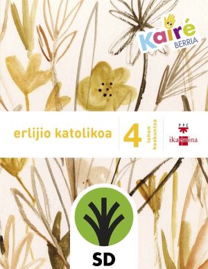 Portada del producto:  SD Alumno. Erlijio katolikoa. 4 Lehen Hezkuntza. Kairé berria