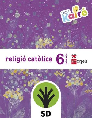 Portada del producto:  SD Alumno. Religió catòlica. 6 Primària. Nou Kairé