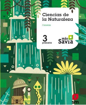 Portada del producto:  SD Alumno. Ciencias de la naturaleza. 3 Primaria. Más Savia. Canarias