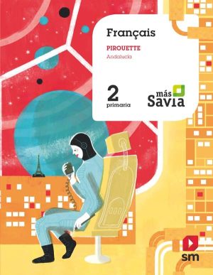 Portada del producto:  SD Alumno. Pirouette. 2 Primary. Más Savia. Andalucía