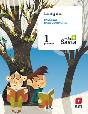 Portada del producto:  SD Alumno. Lengua. Palabras para compartir. 1 Primaria. Más Savia