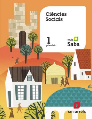 Portada del producto:  SD Alumno. Ciències Socials. 1 Primària. Més Saba. Valencia