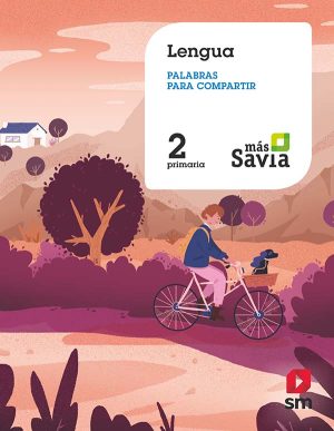 Portada del producto:  SD Alumno. Lengua. Palabras para compartir. 2 Primaria. Más Savia