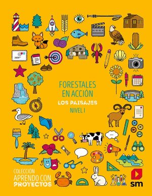 Portada del producto:  SD Alumno. Forestales en acción. Los paisajes. Nivel I. Aprendo con Proyectos