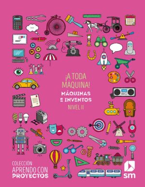 Portada del producto:  SD Alumno. ¡A toda máquina! Nivel II. Primaria. Aprendo con proyectos