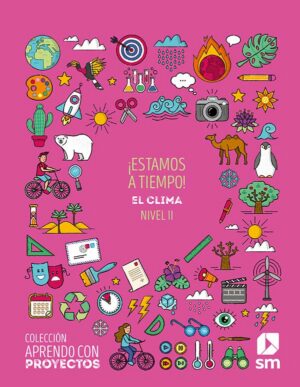 Portada del producto:  SD Alumno. ¡Estamos a tiempo! El Clima Nivel II. Aprendo con proyectos