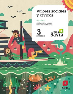Portada del producto:  SD Alumno. Valores sociales y cívicos. 3 Primaria. Mas Savia. Andalucía
