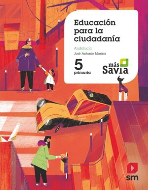 Portada del producto:  SD Alumno. Educación para la ciudadanía. 5 Primaria. Más Savia. Andalucía