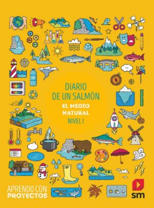 Portada del producto:  SD Alumno. Diario de un salmón. El medio natural  (Nivel I). Aprendo con proyectos
