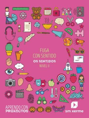 Portada del producto:  SD Alumno. Fuga con sentido. Os sentido (Nivel II). Aprendo con proxectos