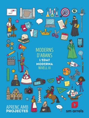 Portada del producto:  SD Alumno. Moderns d´abans. L´edat moderna (Nivell III). Aprenc amb projectes