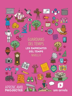 Portada del producto:  SD Alumno. Guardians del temps. El pas del temps (Nivell II). Aprenc amb projectes