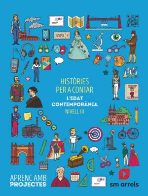 Portada del producto:  SD Alumno. Históries per contar. L´edat contemporánia (Nivel III). Aprenc amb projectes