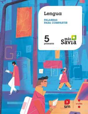 Portada del producto:  SD Alumno. Lengua. Palabras para compartir. 5 Primaria. Más Savia