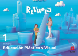 Portada del producto:  DA. Educación Plástica y Visual. 1 Primaria. Revuela
