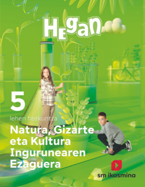 Portada del producto:  DA. Natura, Gizarte eta Kultura Ingurunearen Ezaguerra. Lehen Hezkuntza 5. Hegan