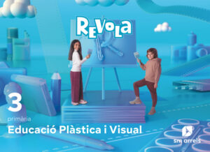 Portada del producto:  DA. Educació Plàstica i Visual. 3 Primària. Revola
