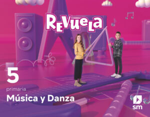 Portada del producto:  DA. Música y Danza. 5 Primaria. Revuela