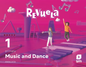Portada del producto:  DA. Music and Dance. 1 Primary. Revuela. Andalucía