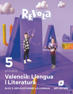Portada del producto:  DA. Valencià: Llengua i Literatura. Bloc 2. reflexió sobre la Llengua. 5 primària. Revola
