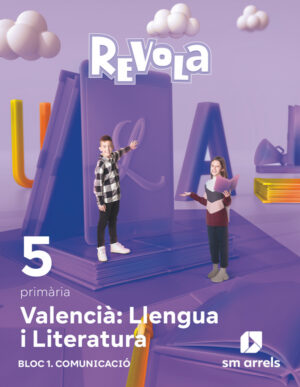 Portada del producto:  DA. Valencià: Llengua i Literatura. Bloc 1. Comunicació. 5 primària. Revola