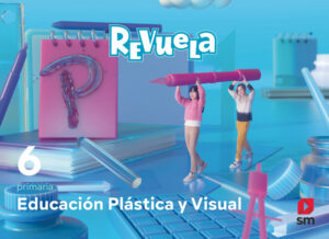 Portada del producto:  DA. Educación Plástica y Visual. 6 Primaria. Revuela