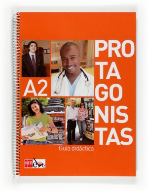Portada del producto:  Protagonistas A2. Guía didáctica [Internacional]