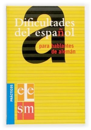 Portada del producto:  Dificultades del español para hablantes de alemán.