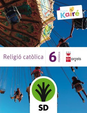 Portada del producto:  SD Alumno. Religió catòlica. 6 Primària. Kairé