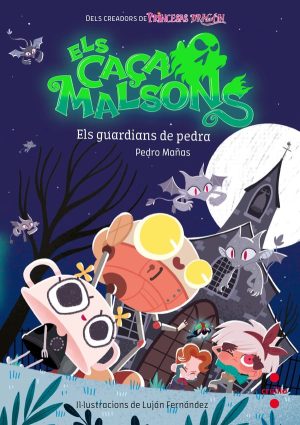 Caçamalsons 5. Els guardians de pedra