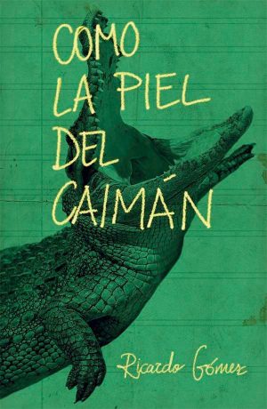 Portada del producto:  Como la piel del caimán