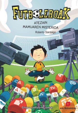 Portada del producto:  Futboleroak 3: Atezain mamuaren misterioa
