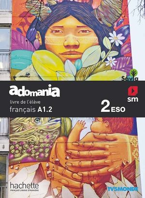 Portada del producto:  SD Alumno. Méthode de français. 2 ESO. Adomania. Savia