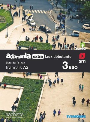 Portada del producto:  SD Alumno. Français. Adomania, extra faux débutants. 3 ESO. Savia