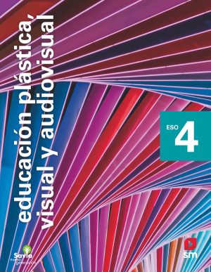 Portada del producto:  SD Alumno. Educación plástica, visual y audiovisual. 4 ESO. Savia Nueva Generación