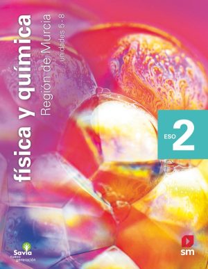 Portada del producto:  SD Alumno. Física y química. 2 ESO. Savia Nueva Generación. Murcia