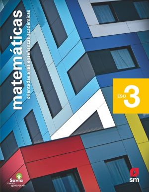 Portada del producto:  SD Alumno. Matemáticas orientadas a las enseñanzas académicas. 3 ESO. Savia Nueva Generación.