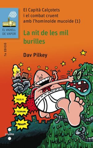 El Capità Calçotets i el combat cruent amb l'hominoide mucoide (1): La nit de les mil burilles