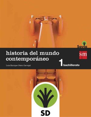 Portada del producto:  SD Alumno. Historia del mundo contemporáneo. 1 Bachillerato. Savia