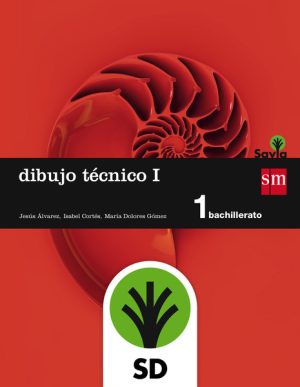 Portada del producto:  SD Alumno. Dibujo técnico I. 1 Bachillerato. Savia